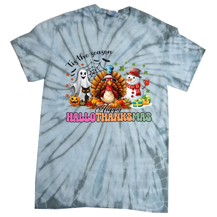 Happy Hallothanksmas Funny Halloween Thanksgiving Christmas Tie-Dye T-Shirt