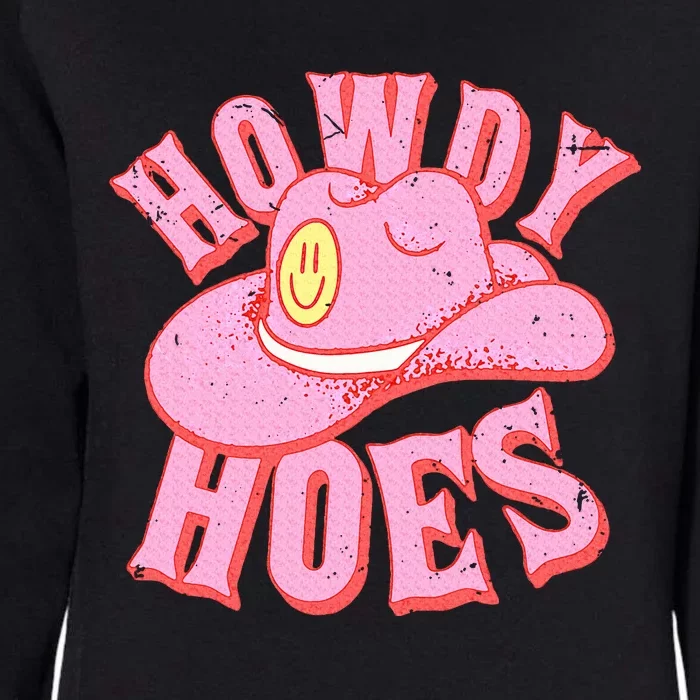 Howdy Hoes Funny Cowboy Cowgirl Western Womens California Wash Sweatshirt