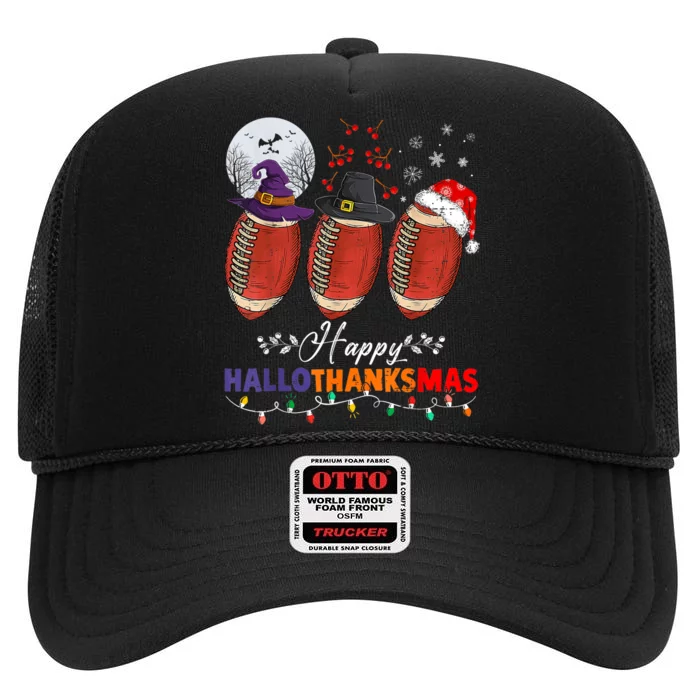 Happy Hallothanksmas Football Halloween Thanksgiving Xmas T High Crown Mesh Trucker Hat