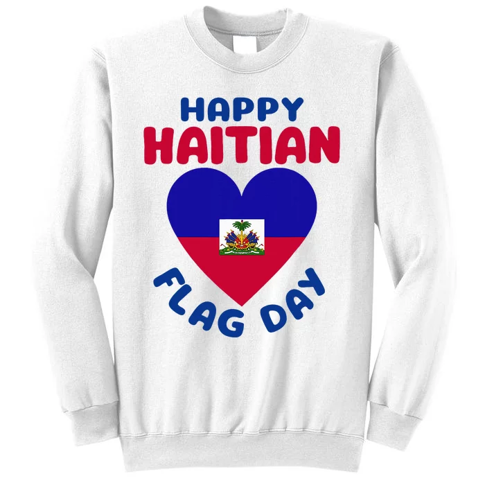 Happy Haitian Flag Day Cool Haiti Flag Heart Sweatshirt