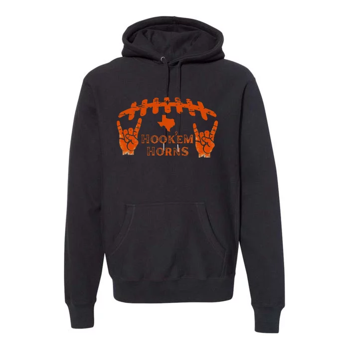 HookEm Horns Football Laces And Texas Map Premium Hoodie