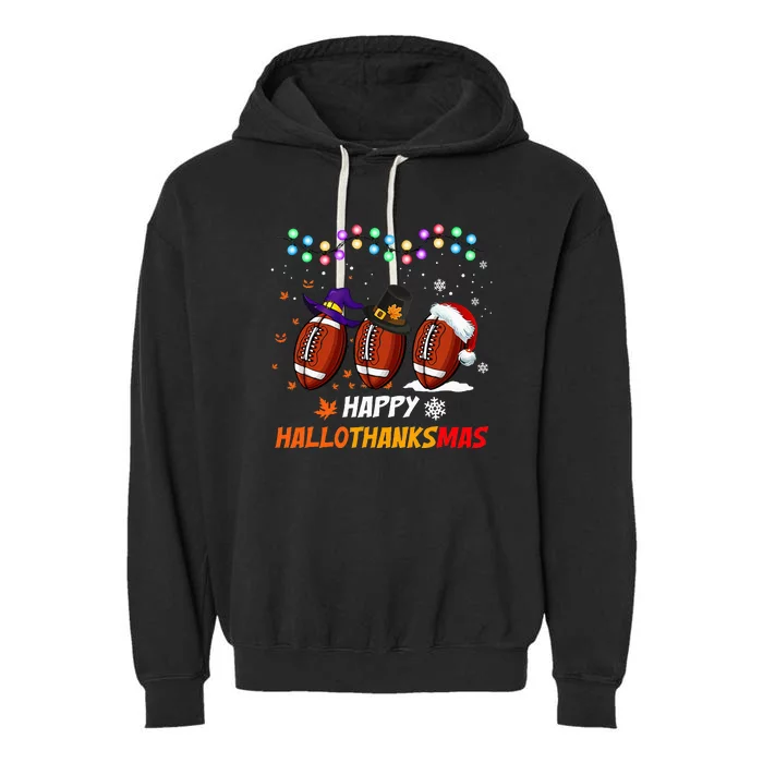 Happy Hallothanksmas Football Halloween Thanksgiving Xmas Garment-Dyed Fleece Hoodie