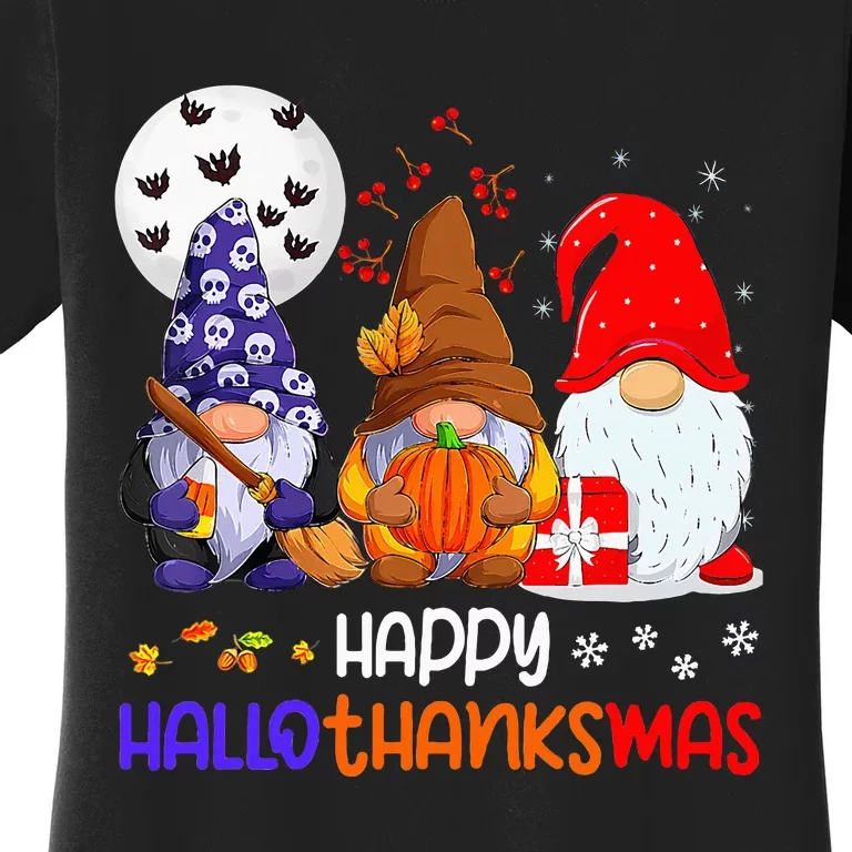 Happy Hallothanksmas Gnomes Halloween Thanksgiving Christmas Women's T-Shirt