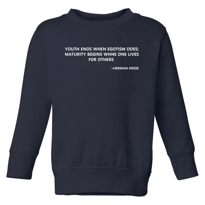 Hermann Hesse Gertrude Book Quote Toddler Sweatshirt