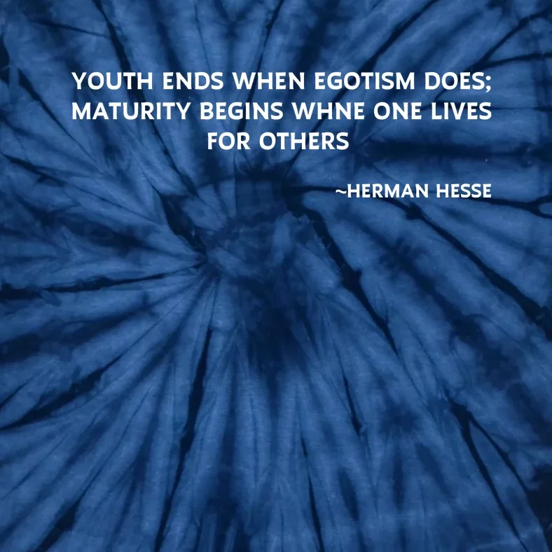 Hermann Hesse Gertrude Book Quote Tie-Dye T-Shirt