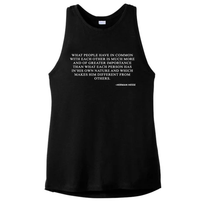 Hermann Hesse Gertrude Book Quote What People Have In Common Ladies Tri-Blend Wicking Tank