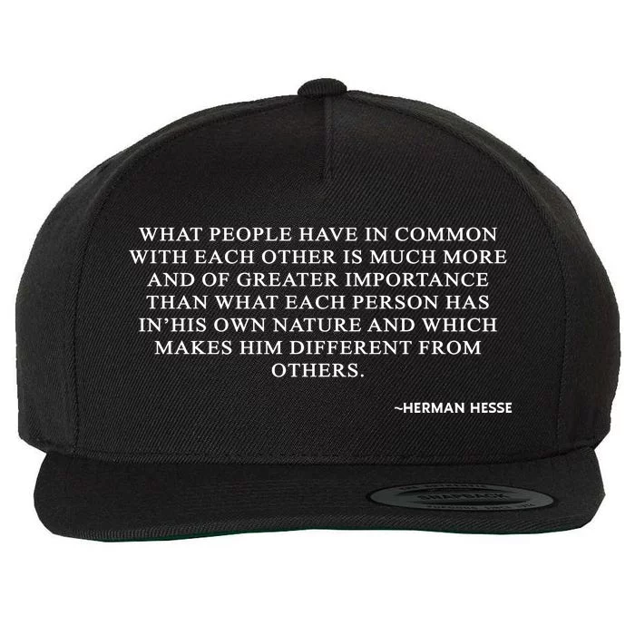 Hermann Hesse Gertrude Book Quote What People Have In Common Wool Snapback Cap