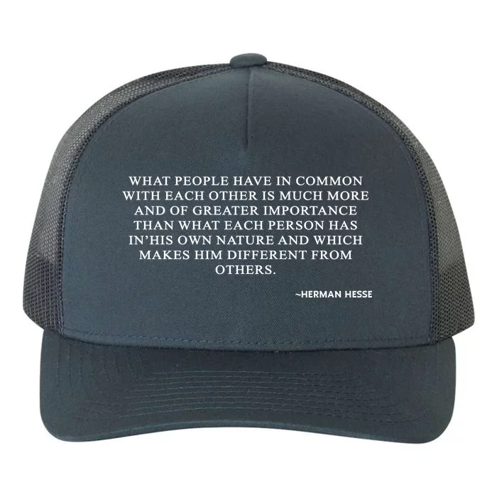 Hermann Hesse Gertrude Book Quote What People Have In Common Yupoong Adult 5-Panel Trucker Hat