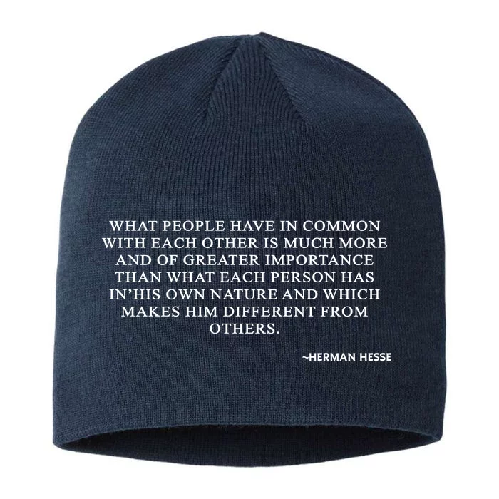 Hermann Hesse Gertrude Book Quote What People Have In Common 8 1/2in Sustainable Knit Beanie