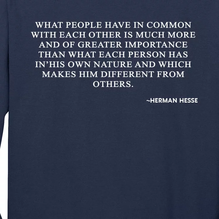 Hermann Hesse Gertrude Book Quote What People Have In Common Tall Long Sleeve T-Shirt