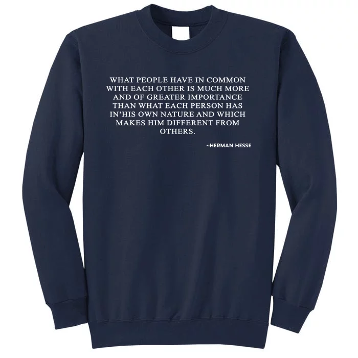 Hermann Hesse Gertrude Book Quote What People Have In Common Tall Sweatshirt