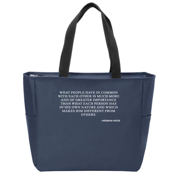 Hermann Hesse Gertrude Book Quote What People Have In Common Zip Tote Bag