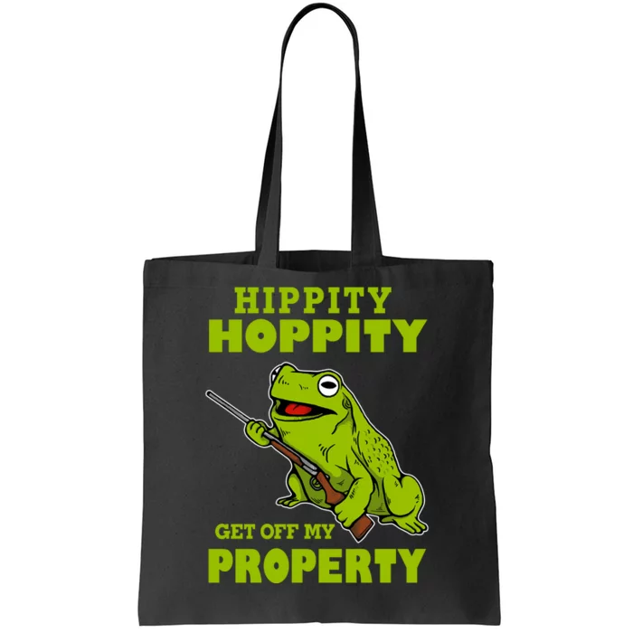 Hippity Hoppity Get Off My Property Frog Warning Keep Out Stay Out Funny Tote Bag