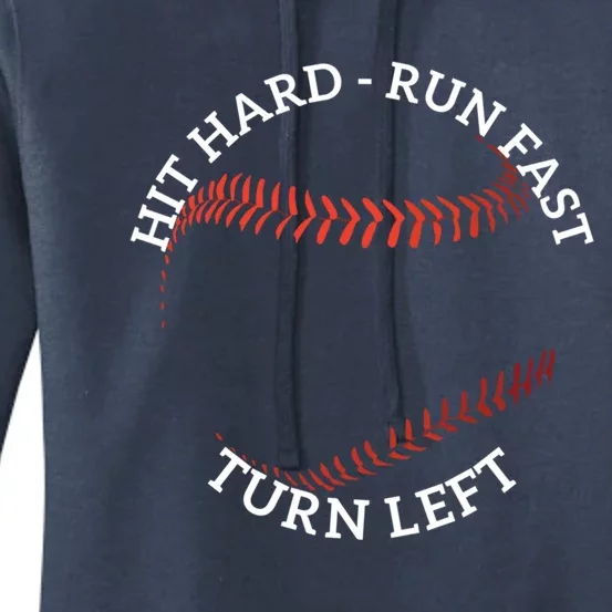 Hit Hard Gift Run Fast Gift Turn Left Gift Baseball Instruction Gift Women's Pullover Hoodie