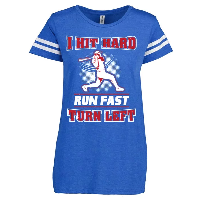 Hit Hard Gift Run Fast Gift Turn Left Gift Funny Baseball Meaningful Gift Cute G Enza Ladies Jersey Football T-Shirt