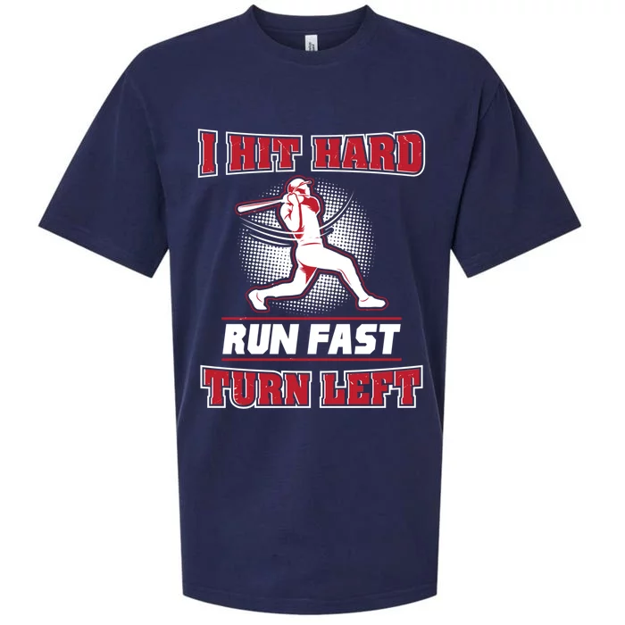 Hit Hard Gift Run Fast Gift Turn Left Gift Funny Baseball Meaningful Gift Cute G Sueded Cloud Jersey T-Shirt