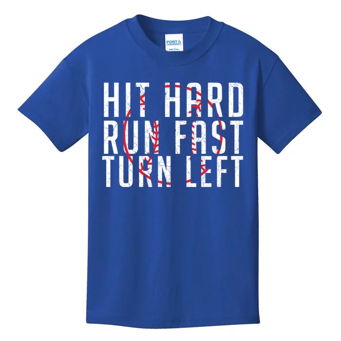 Hit Hard Gift Run Fast Gift Turn Left Gift Funny Baseball Funny Gift Kids T-Shirt