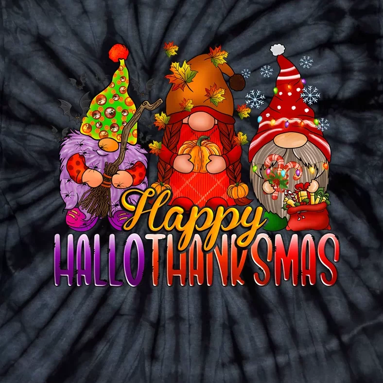 Happy Hallothanksmas Gnomes Halloween Christmas Thanksgiving Tie-Dye T-Shirt