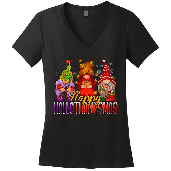 Happy Hallothanksmas Gnomes Halloween Christmas Thanksgiving Women's V-Neck T-Shirt