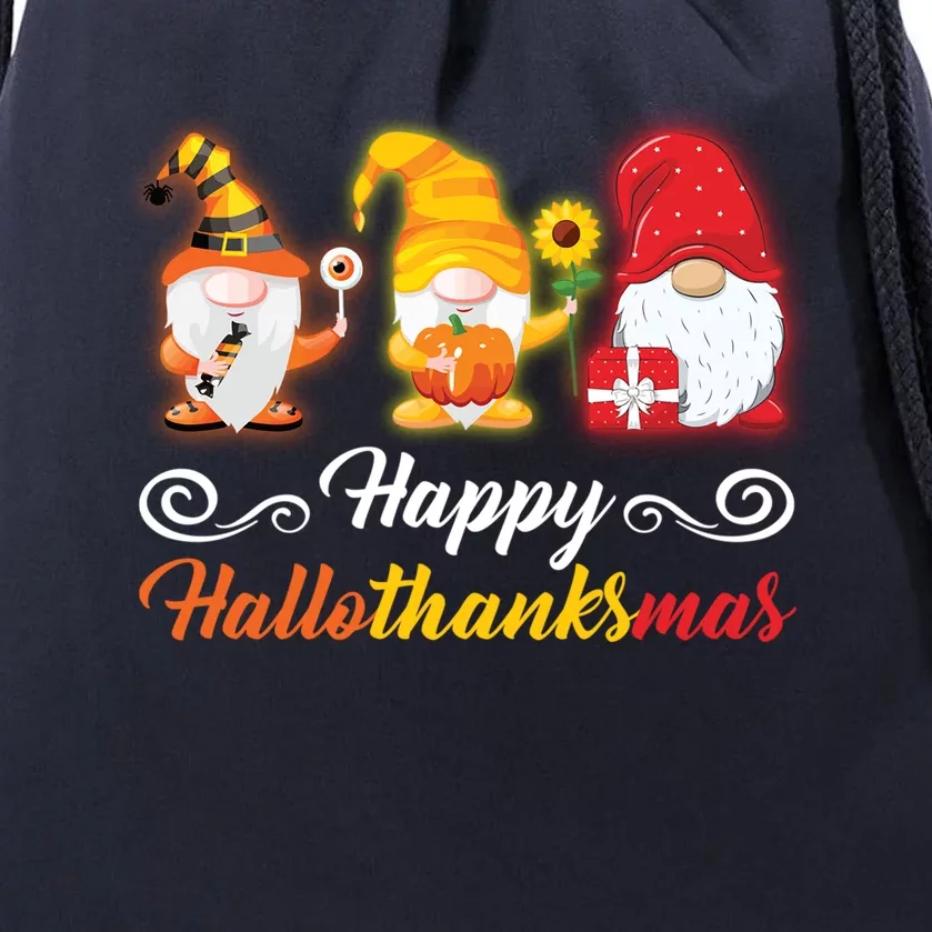 Happy Hallothanksmas Gnomes Halloween Thanksgiving Xmas Funny Gift Drawstring Bag