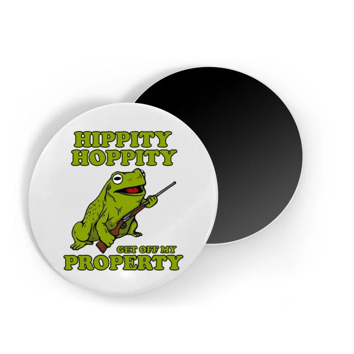 Hippity Hoppity Get Off My Property Frog Magnet