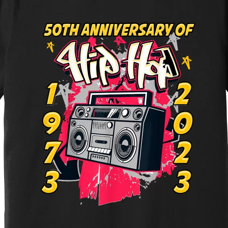 Hip Hop Graffiti Funny 50 Years Old Gift Premium T-Shirt