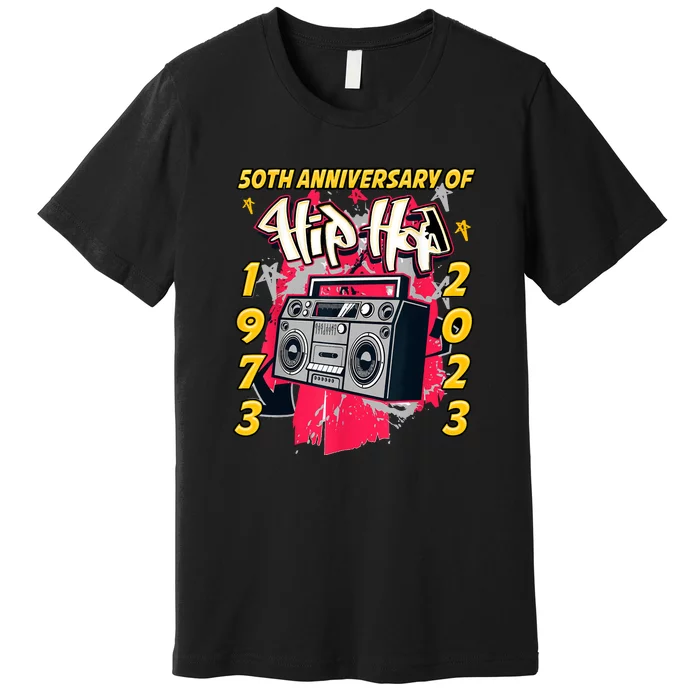 Hip Hop Graffiti Funny 50 Years Old Gift Premium T-Shirt