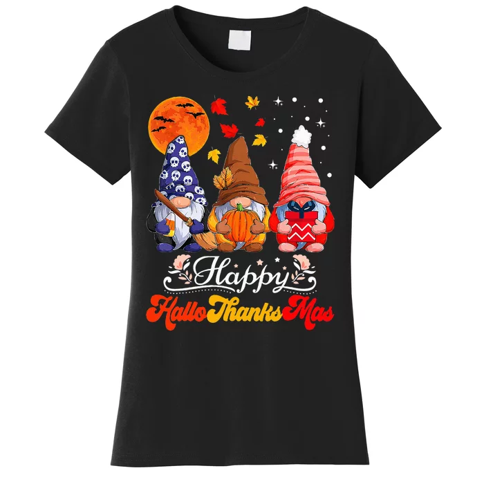 Happy Hallothanksmas Gnomes Halloween Thanksgiving Christmas Women's T-Shirt