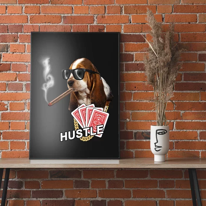 Hustle Hound Gambling Dog Tee Poster