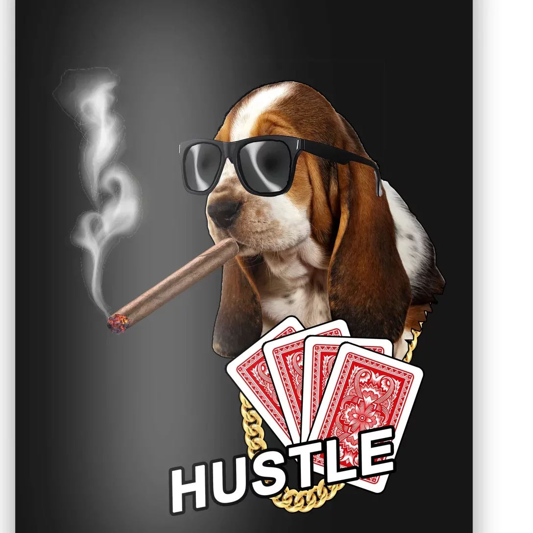 Hustle Hound Gambling Dog Tee Poster