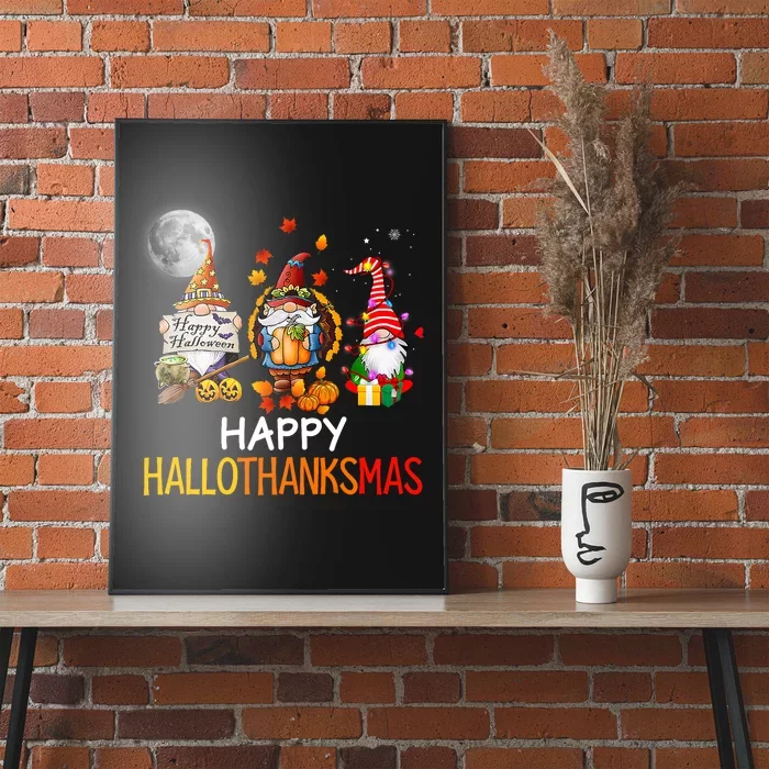 Happy Hallothanksmas Gnomes Lover Halloween Merry Christmas Poster