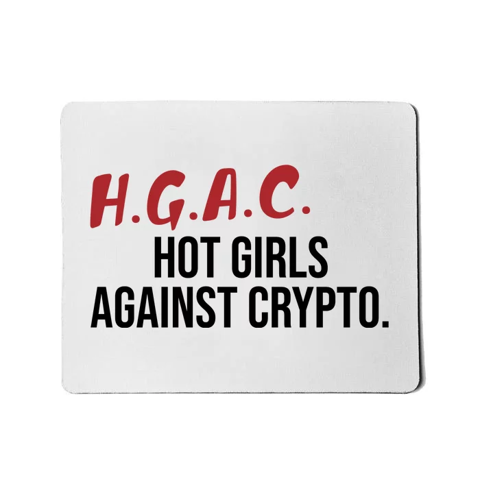 H.G.A.C. Hot Girls Against Crypto Mousepad