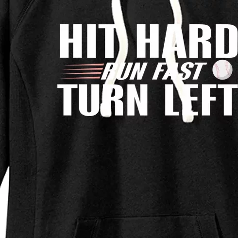 Hit Hard Gift Run Fast Gift Turn Left Gift Funny Baseball Great Gift Women's Fleece Hoodie