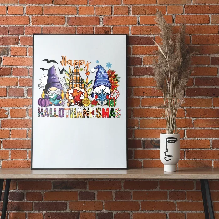 Happy Hallothanksmas Gnomes Halloween Thanksgiving Christmas Poster