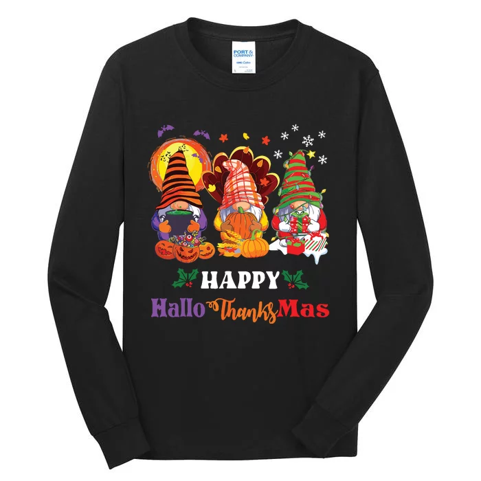 Happy Hallothanksmas Gnome Halloween Thanksgiving Christmas Tall Long Sleeve T-Shirt