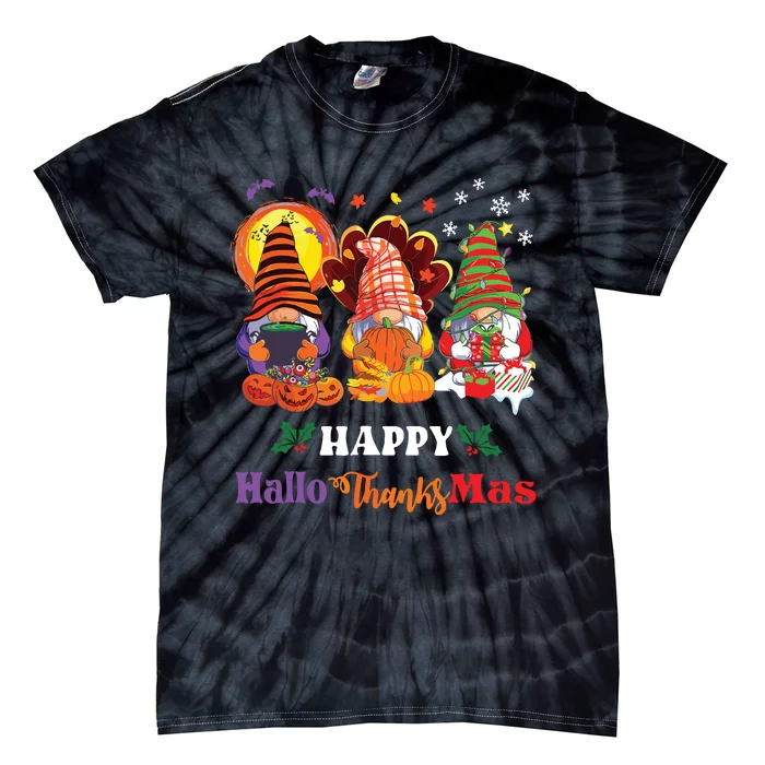 Happy Hallothanksmas Gnome Halloween Thanksgiving Christmas Tie-Dye T-Shirt