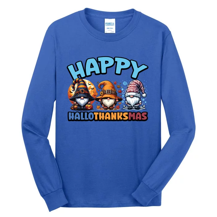 Happy Hallothanksmas Gnome Halloween Thanksgiving Christmas Gift Tall Long Sleeve T-Shirt