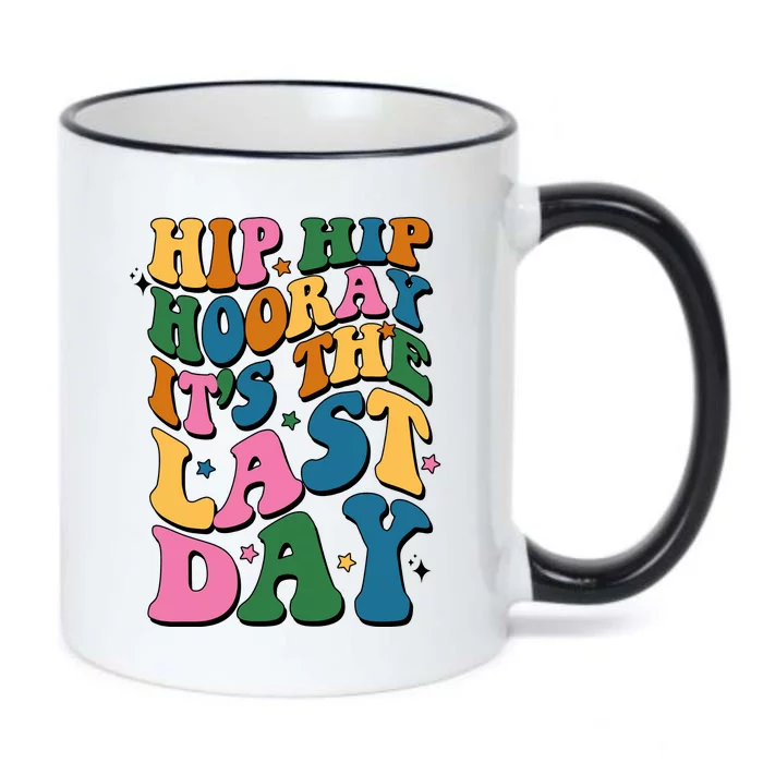 Hip Hip Hooray Its The Last Day Schools Out Black Color Changing Mug