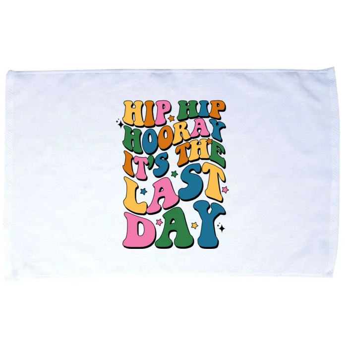 Hip Hip Hooray Its The Last Day Schools Out Microfiber Hand Towel