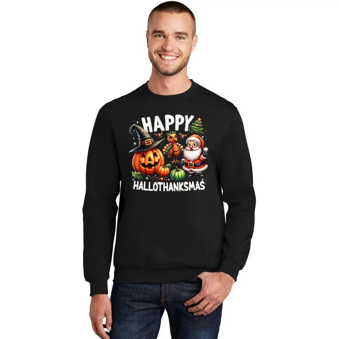 Happy Hallothanksmas Halloween Merry Christmas Thanksgiving Sweatshirt