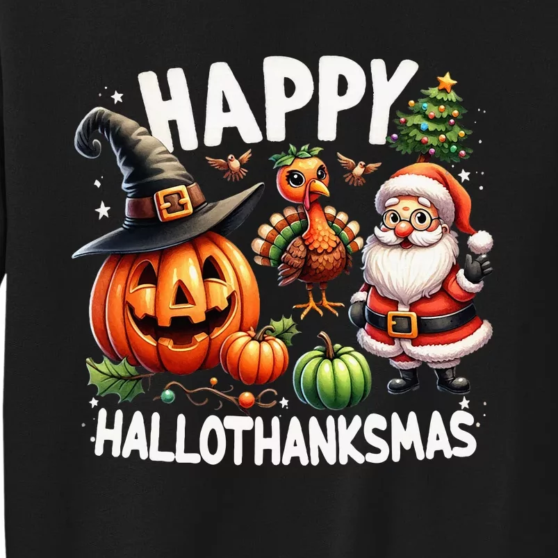 Happy Hallothanksmas Halloween Merry Christmas Thanksgiving Sweatshirt