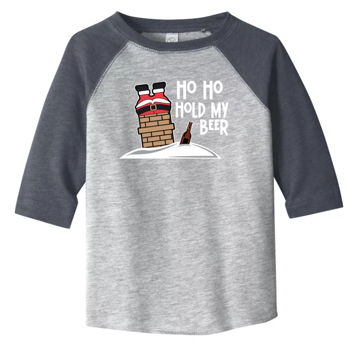 Ho Ho Hold My Beer Christmas Funny Gift Toddler Fine Jersey T-Shirt