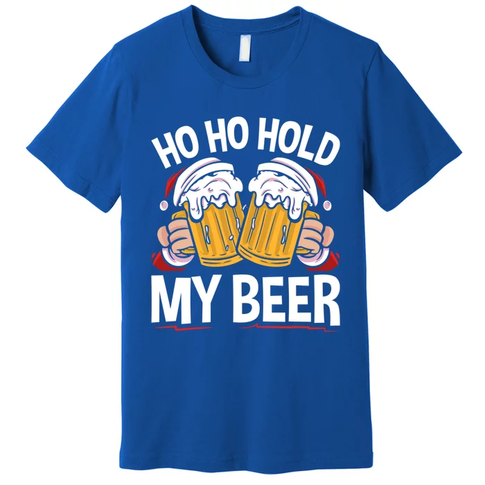 Ho Ho Hold My Beer Christmas Xmas Costume Gift Premium T-Shirt