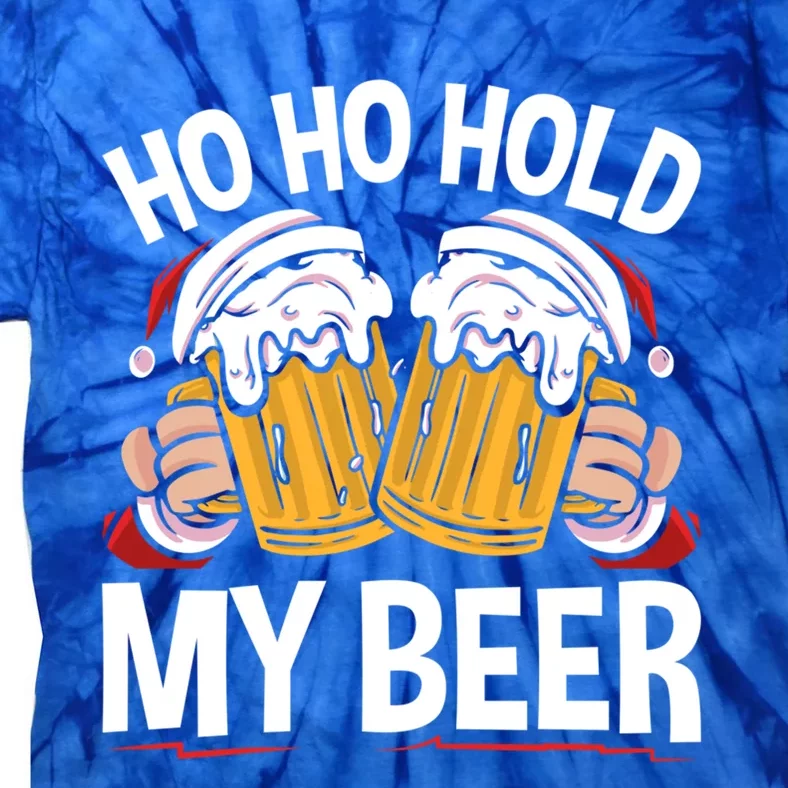 Ho Ho Hold My Beer Christmas Xmas Costume Gift Tie-Dye T-Shirt