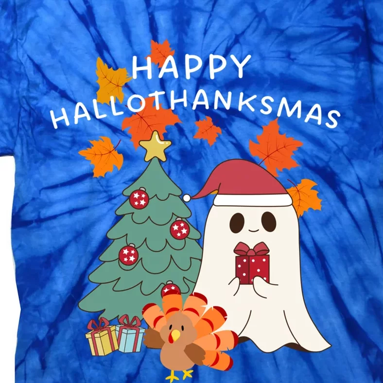 Happy Hallothanksmas Halloween Merry Christmas Cute Gift Tie-Dye T-Shirt