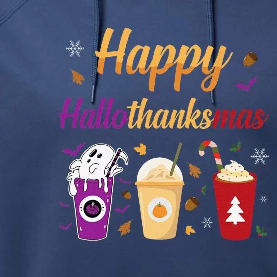 Happy Hallothanksmas Halloween Thanksgiving Christmas Gift Performance Fleece Hoodie