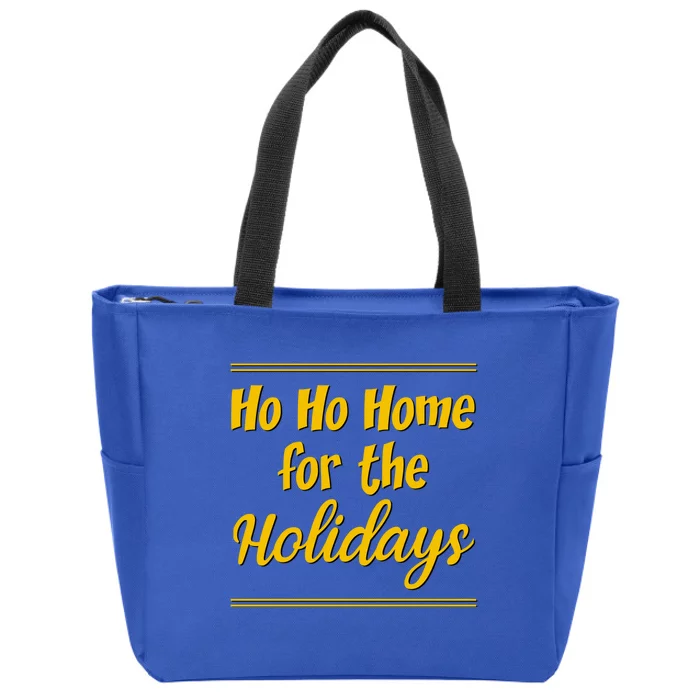 Ho Ho Home For The Holidays Cute Gift Zip Tote Bag