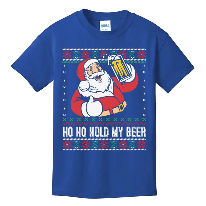 Ho Ho Hold My Beer Funny Santa Ing Ugly Xmas Sweater Gift Kids T-Shirt