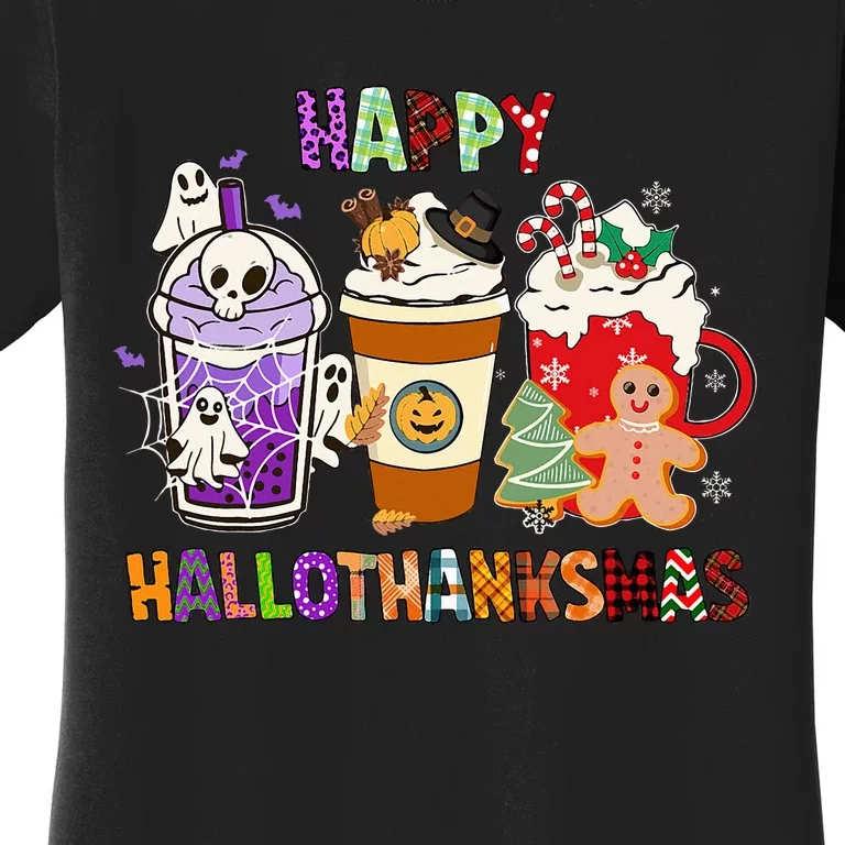 Happy Hallothanksmas Halloween Thanksgiving Christmas Coffee Women's T-Shirt