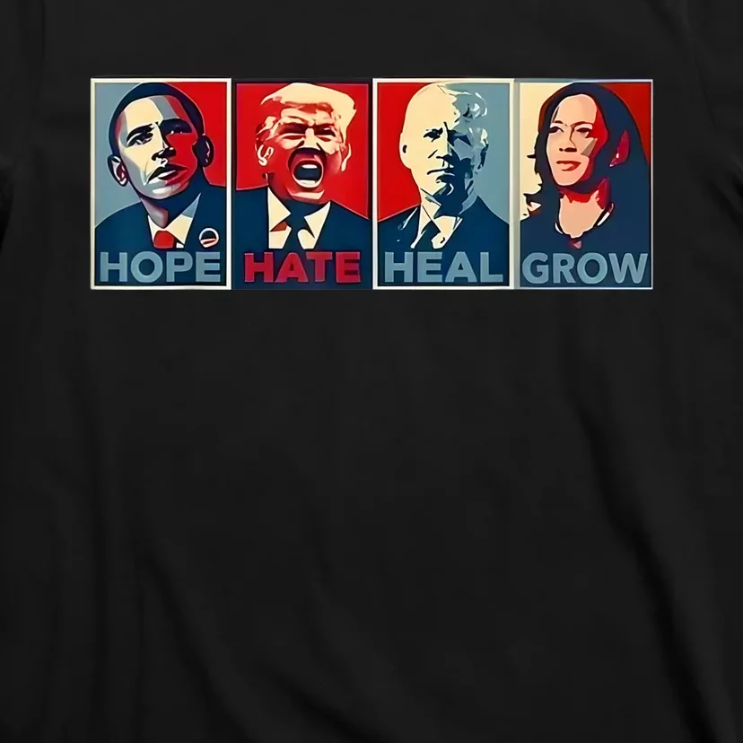 Hope Hate Heal Grow T-Shirt